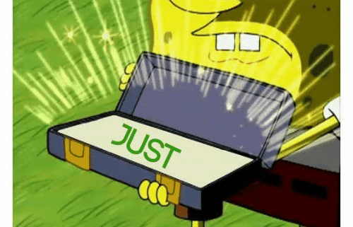 just in case
